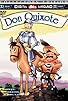 Primary photo for Don Quixote of La Mancha Primary photo for Don Quixote of La Mancha