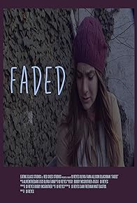 Primary photo for Faded Primary photo for Faded
