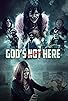 Primary photo for God's Not Here Primary photo for God's Not Here
