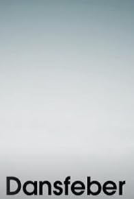 Primary photo for Dansfeber