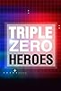 Primary photo for Triple Zero Heroes Primary photo for Triple Zero Heroes