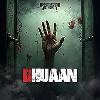 Primary photo for Underground Authority: Dhuaan