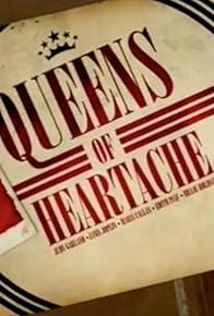 Primary photo for Queens of Heartache Primary photo for Queens of Heartache