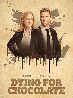 Poster of Dying for Chocolate: A Curious Caterer Mystery