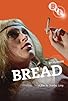 Primary photo for Bread Primary photo for Bread