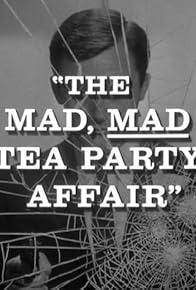 Primary photo for The Mad, Mad Tea Party Affair Primary photo for The Mad, Mad Tea Party Affair