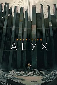 Primary photo for Half-Life: Alyx Primary photo for Half-Life: Alyx