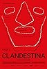 Primary photo for Clandestina