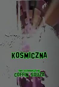 Primary photo for Kosmiczna