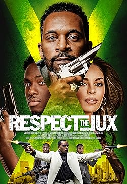 Poster of Respect the Jux