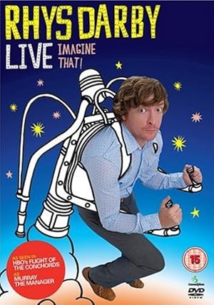Rhys Darby Live - Imagine That! Poster