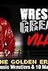 Primary photo for Wrestling's Greatest Villains
