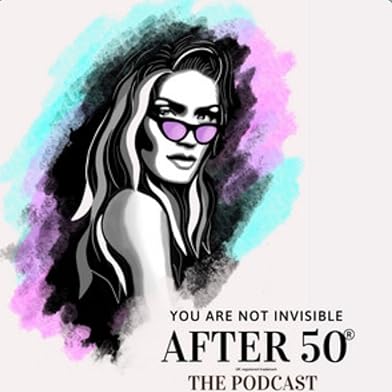 Primary photo for You Are Not Invisible After 50 Primary photo for You Are Not Invisible After 50