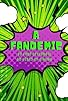 Primary photo for A Fandemic: 50 Fans Celebrate 50 Years of Cinema Primary photo for A Fandemic: 50 Fans Celebrate 50 Years of Cinema