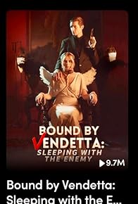 Primary photo for Bound by Vendetta: Sleeping with the Enemy Primary photo for Bound by Vendetta: Sleeping with the Enemy