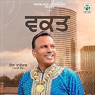 Primary photo for Waqt - Hira Dhariwal ft Sukhpal Sukh