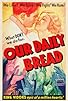 Primary photo for Our Daily Bread Primary photo for Our Daily Bread
