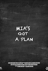 Primary photo for Mia's Got a Plan