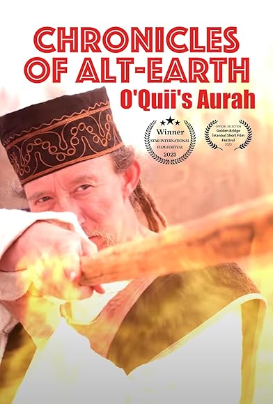 Primary photo for Chronicles of Alt-Earth - EP1. O'Quii's Aurah Primary photo for Chronicles of Alt-Earth - EP1. O'Quii's Aurah