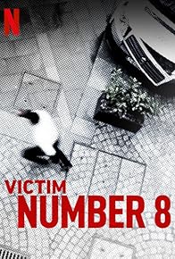 Primary photo for Victim Number 8 Primary photo for Victim Number 8
