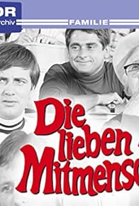 Primary photo for Die lieben Mitmenschen Primary photo for Die lieben Mitmenschen