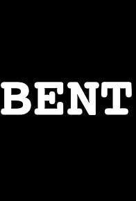 Primary photo for Bent Primary photo for Bent
