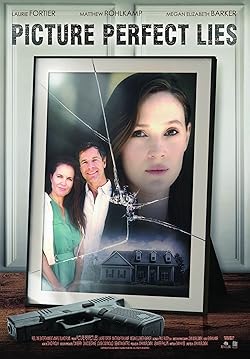 Poster of Picture Perfect Lies