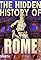 The Surprising History of Rome's primary photo
