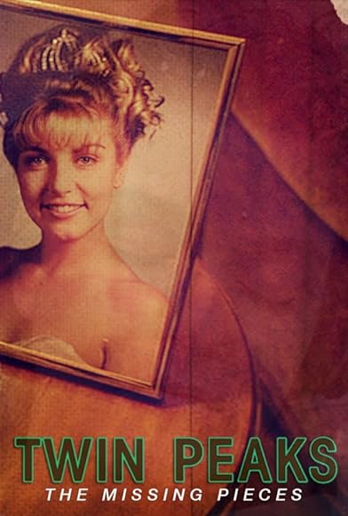 Primary photo for Twin Peaks: The Missing Pieces Primary photo for Twin Peaks: The Missing Pieces