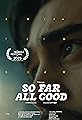 So Far All Good's primary photo