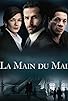 Primary photo for La main du mal