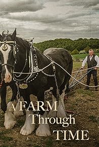 Primary photo for A Farm Through Time