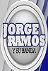 Primary photo for Jorge Ramos y su Banda Primary photo for Jorge Ramos y su Banda