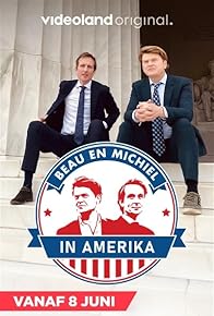 Primary photo for Beau en Michiel in Amerika Primary photo for Beau en Michiel in Amerika