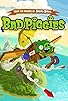 Primary photo for Bad Piggies Primary photo for Bad Piggies