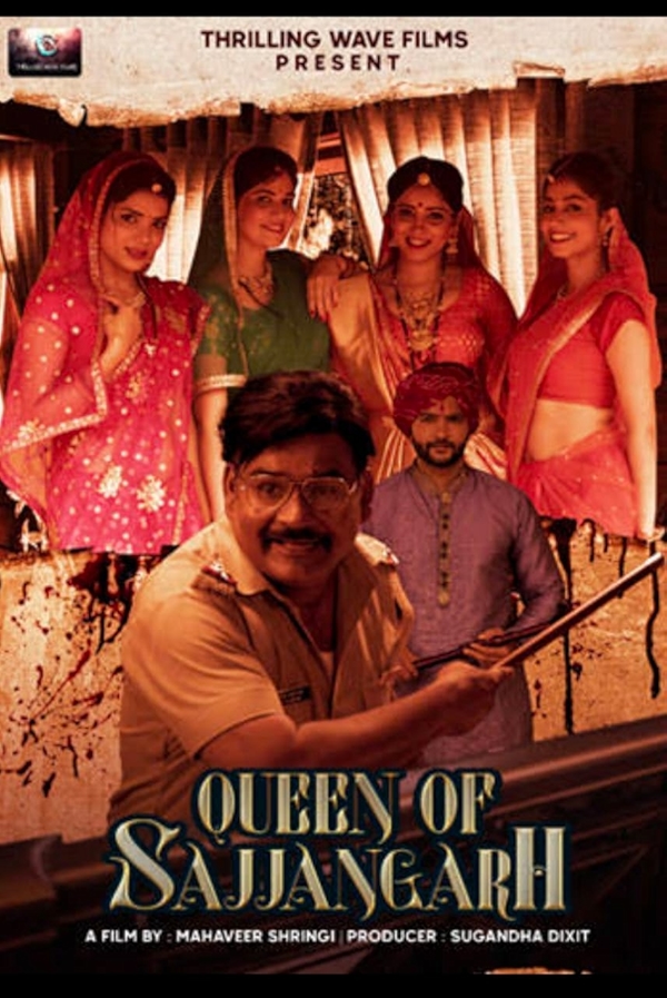 Movie poster for QUEEN OF SAJJAN GARH (A rated)