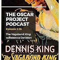 Primary photo for The Vagabond King with Rebecca Deniston