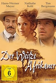 Primary photo for Der weisse Afrikaner Primary photo for Der weisse Afrikaner