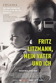 Primary photo for Fritz Litzmann, mein Vater und ich Primary photo for Fritz Litzmann, mein Vater und ich