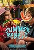 Primary photo for Summer Rebels