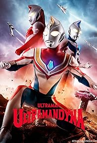 Primary photo for Ultraman Dyna Primary photo for Ultraman Dyna