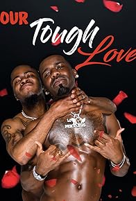 Primary photo for Our Tough Love Primary photo for Our Tough Love