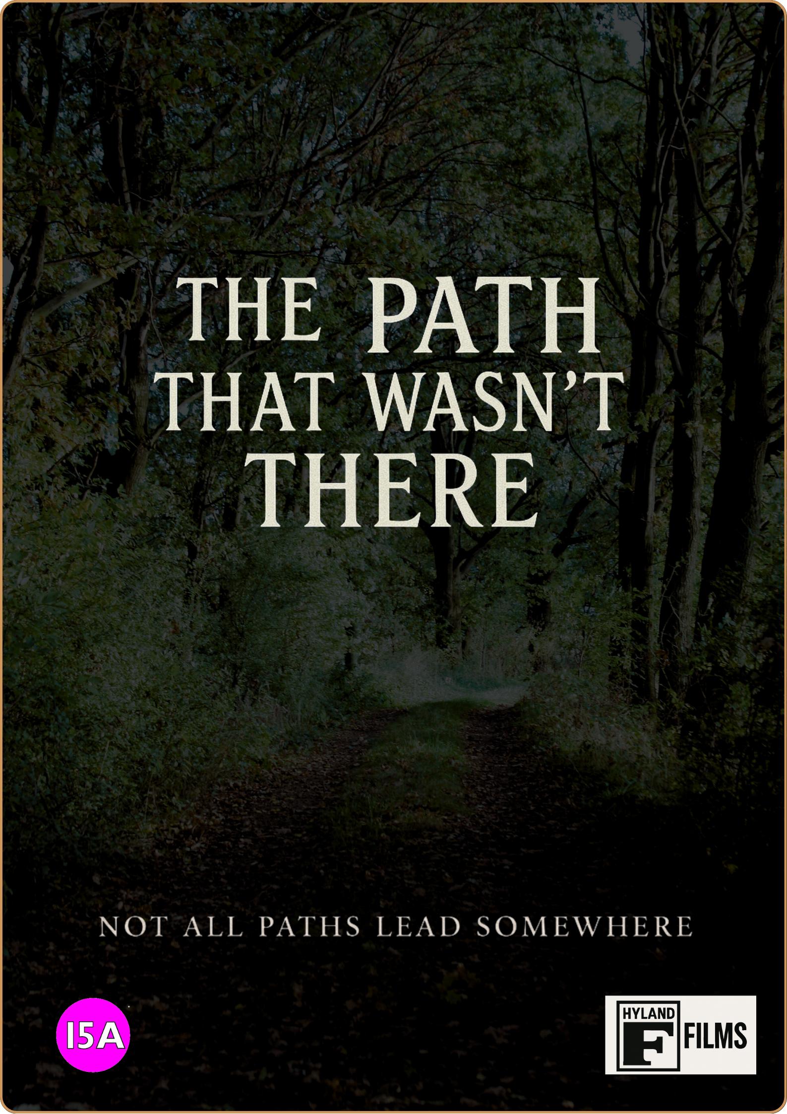 The Path That Wasn't There
