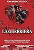 Primary photo for La guerriera Primary photo for La guerriera