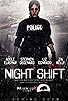 Primary photo for Night Shift Primary photo for Night Shift