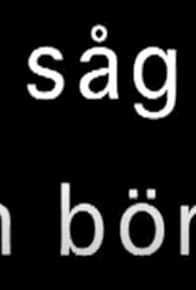 Primary photo for Jag såg vem som började