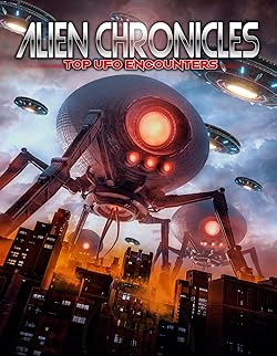 Poster of Alien Chronicles: Top UFO Encounters