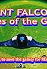 Primary photo for Valiant Falcons 2: Heroes of the Galaxy