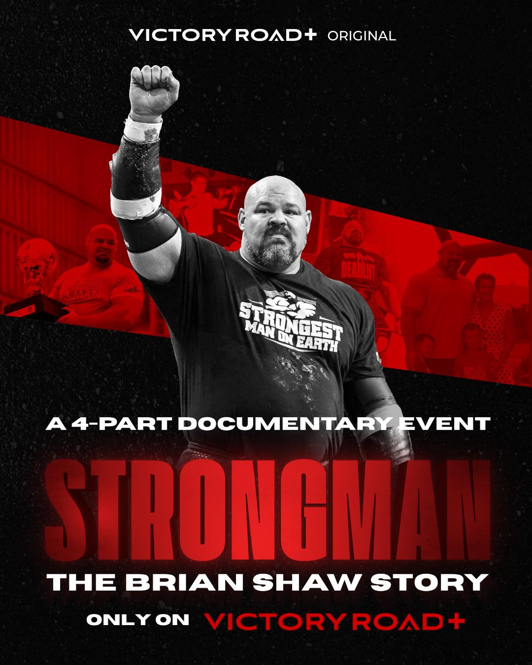 Strongman: The Brian Shaw Story