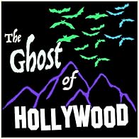 Primary photo for The Ghost of Hollywood